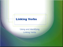 linking verbs - Mrs. Anthony