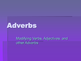 Using Adverbs That Modify Verbs