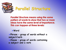 Parallel Structure - Mr. Fielder and Mrs. Spence`s English