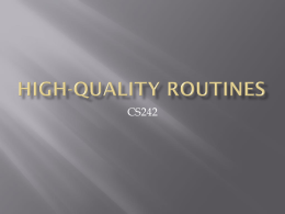 High-Quality Routines