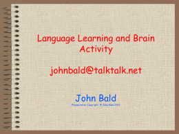 Language Learning and Brain Activity.