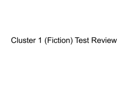 Cluster 1 (Fiction) Test Review