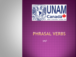 Phrasal Verbs - UNAM-AW