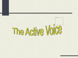What is the active voice?