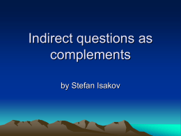 Indirect questions as complements