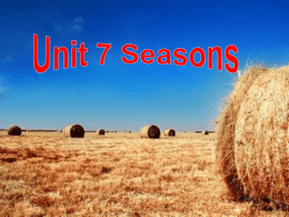 2014-2015学年牛津译林版八年级上册《Unit 7 Seasons 》课件