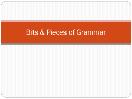 Bits & Pieces of Grammar - UNAM-AW
