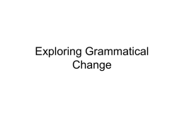 Exploring Grammatical Change