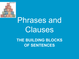 Phrases and Clauses - Mrs. Kathleen Fischer