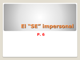 Impersonal “Se” - Spanish Class Info