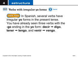 The verbs ver and oír