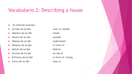 Vocabulario 2: Describing a house