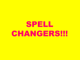 Spell Changers