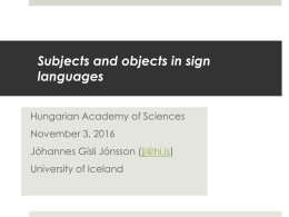 Subjects and objects in sign languages