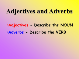 Identify the verbs and nouns VERB NOUN