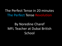 The perfect tense in 20 minutes By Noredine Charef