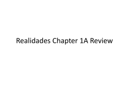 Realidades Chapter 1A Review