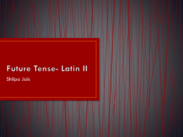 Future Tense- Latin II