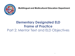 Designated ELD Frame of Practice and Using Complex Text Part II