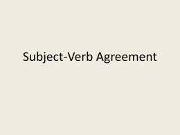 Subject-Verb Agreement