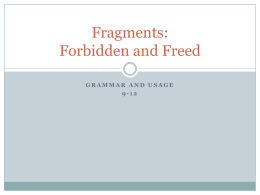 Fragments: Freedom from Forbidden