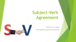 Subject-Verb Agreement - The Hong Kong Institute of Education