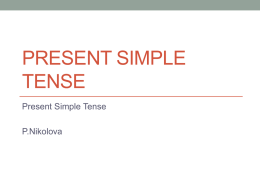 Present Simple and Present Continuous Tense