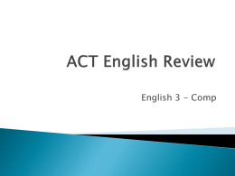 ACT Grammar Review SP16 - Mrs. Bannecker`s Web Page