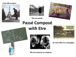 They are verbs that use être as a helping verb in passé composé