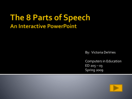 The 8 Parts of Speech An Interactive PowerPoint