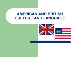 AMERICAN AND BRITISH ENGLISH