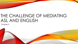 The Challenge of Mediating ASL and ENGLish (2).
