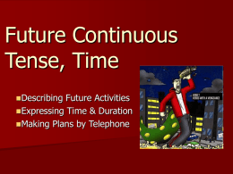 Future Continuous Tense, Time