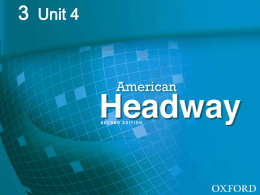 American Headway 3: Unit 4