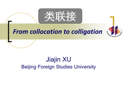 From collocation to colligation