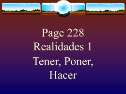 p. 228 TENER, PONER, HACER