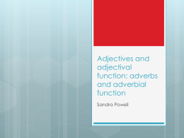 EDUC 5658 Adjectival and adverbial function