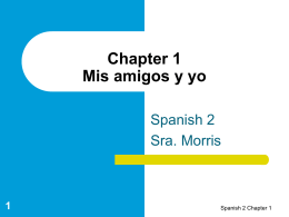 Chapter 1 Mis amigos y yo