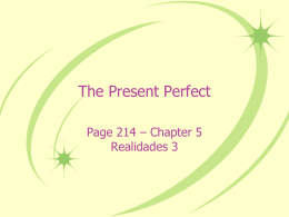 The Present Perfect