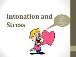 Intonation and Stress