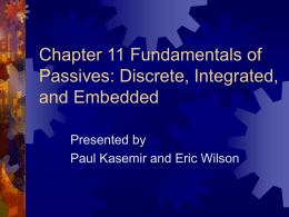 Chapter 11 Fundamentals of Passives: Discrete, Integrated, and