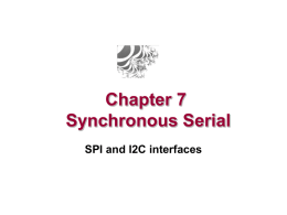 Chapter 7 Synchronous Serial Interfaces (SPI and I2C)