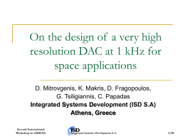 On the design of a very high resolution DAC at 1 kHz for