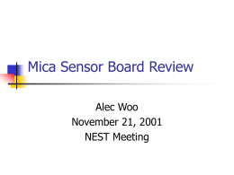 Mica Sensor Board Review - University of California, Berkeley