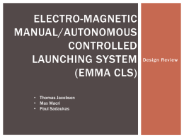 Electro-Magnetic Manual/Autonomous Controlled Launching