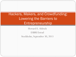 Hackers, Makers, and Crowdfunding: Lowering the Barriers