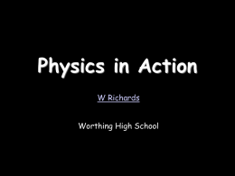Physics in Action - Droitwich Spa High School