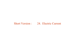 Short Version : 24. Electric Current