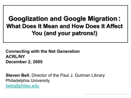 Googlization and Google Migration