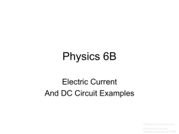 Physics 6B Electric Current - UCSB Campus Learning Assistance